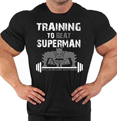 Training To Beat Superman Men's Workout Batman T-shirt - Gym MMA WORKOUT BODYBUILDING T-Shirt All Sizes S-5XL (L, BLACK)