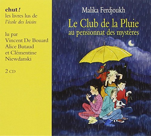 Le Club de la Pluie au pensionnat des mystères