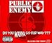 Produktbild Public Enemy - Do You Wanna Go Our Way - [PIAS] Recordings - PIASX005CDX, [PIAS] Recordings - PIASX 005CDX, [PIAS] Recordings - 940.0005.79 by Public Enemy