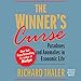 The Winner's Curse: Paradoxes and Anomalies of Economic Life