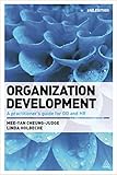 Organization Development: A Practitioner's Guide for OD and HR by 