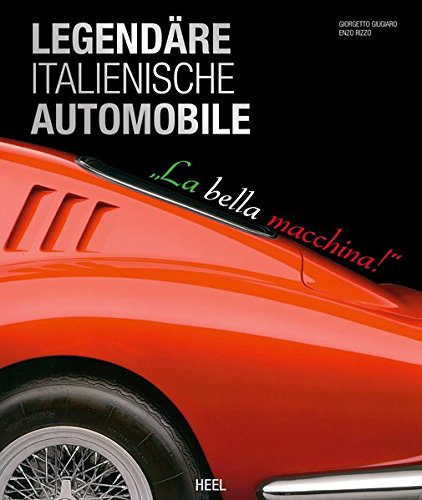 Download Legendäre italienische Automobile: La bella macchina Download Legendäre italienische Automobile: La bella macchina