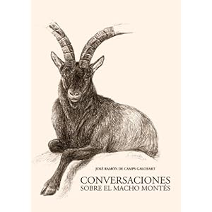 Conversaciones sobre el Macho Montés