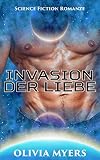Image de Science Fiction Romanze: Invasion der Liebe (BBW Weltall Verschleppung Schwangerschaft Sci-Fi Romanze) (Alien-Invasion neue paranormale Fantasy-Kurzge