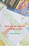 Image de Micio e le sue magicose avventure a Roma (Italian Editi