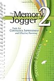 The Memory Jogger 2: Tools for Continuous Improvement and Effective Planning by 