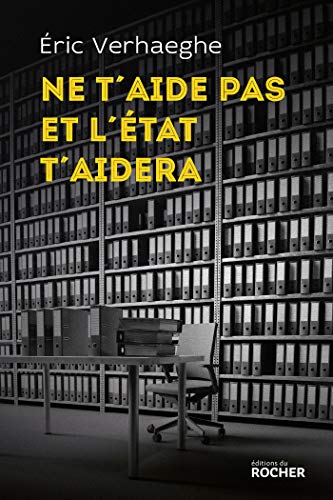 Télécharger Ne t'aide pas et l'État t'aidera: La Sécurité sociale et la mort de la responsabilité Livre PDF Gratuit