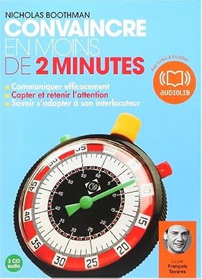 Convaincre en moins de 2 minutes - Audio livre 3Cd audio - 3h