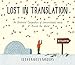 Lost in Translation: An Illustrated Compendium of Untranslatable Words by 
