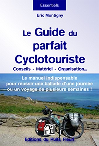 Le guide pour voyager à vélo : Conseils 