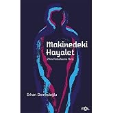 Makinedeki Hayalet: Zihin Felsefesine Giriş
