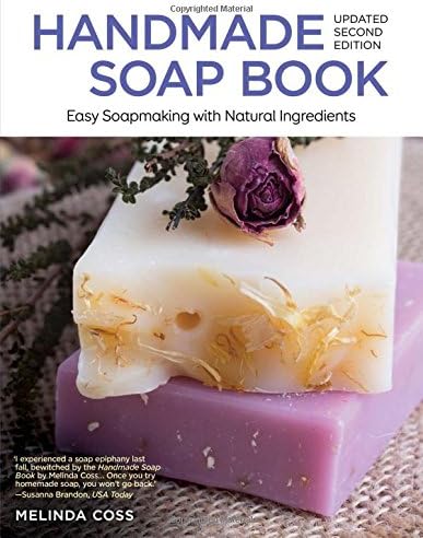 Handmade Soap Book, Updated 2nd Edition: Easy Soapmaking with Natural Ingredients