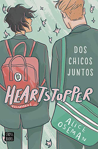 Heartstopper 1 Dos chicos juntos (Crossbooks)