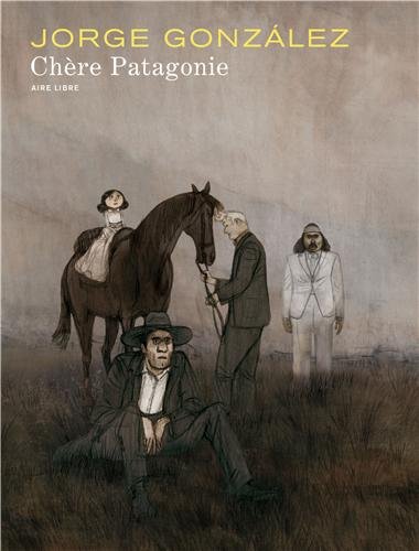 couverture de : Ch&egrave;re Patagonie