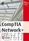 CompTIA Network+ (mitp Professional) by Markus Kammermann