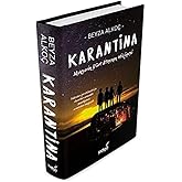 Karantina (Ciltli): Mahşerin D&ouml;rt Atlısının Hikayesi