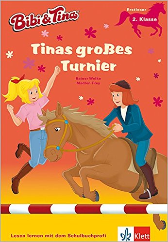 Bibi & Tina - Tinas großes Turnier: Mit Hufeisen-Quiz. Erstleser, 2. Klasse (Lesen lernen mit Bibi und Tina)