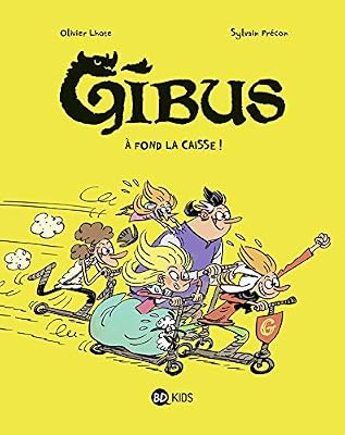 BD KIDS Gibus, Tome 01: À fond la caisse !