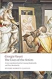 The Lives of the Artists (Oxford World's Classics) by 