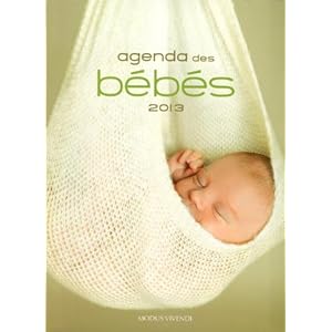 Agenda des Bebes 2013 Livre en Ligne - Telecharger Ebook