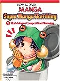 Image de How to Draw Manga: Sketching Manga-Style: Sketching to Plan: 1
