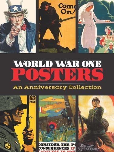 World War One Posters: An Anniversary Collection (Calla Editions)