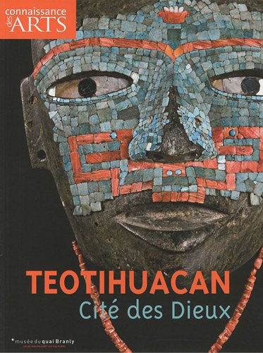 Connaissance des Arts, Hors-série N° 424 : Teotihuacan cité des dieux