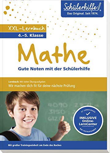 XXL-Lernbuch Mathe 4./5. Klasse: Gute Noten mit der Schülerhilfe