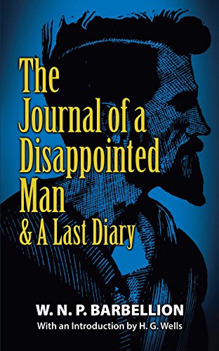Download The Journal of a Disappointed Man: & A Last Diary Download The Journal of a Disappointed Man: & A Last Diary