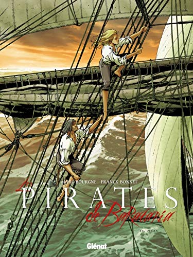 Les Pirates de Barataria - Tome 04: Océan by Marc Bourgne