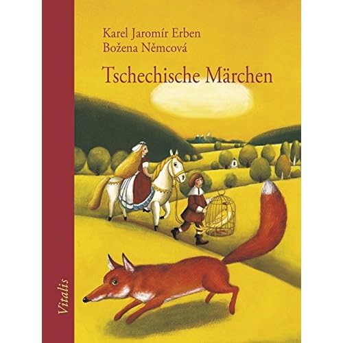 Tschechische Märchen Tschechische Märchen