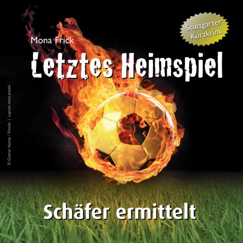 Letztes Heimspiel 1: Schäfer ermittelt