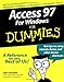 Access 97 For Windows For Dummies (For Dummies Series) by 