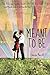Meant to Be by Lauren Morrill