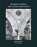 Ruskin's Venice: The Stones Revisited New Edition by