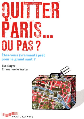 Download Quitter Paris... ou pas ? Download Quitter Paris... ou pas ?