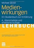Image de Medienwirkungen: Ein Studienbuch zur Einführung (Studienbücher zur Kommunikations- und M