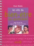 Les clés du bien-être au quotidien : Pour être au top dans sa tête et dans son corps