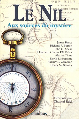 Download Le Nil, aux sources du mystère Download Le Nil, aux sources du mystère