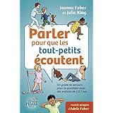 Parler pour que les tout-petits écoutent