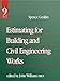 Estimating for Building & Civil Engineering Work (English Edition) by John Williams, Spence gedes