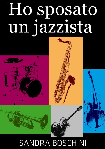 Download Ho sposato un jazzista Download Ho sposato un jazzista