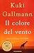 Il colore del vento - Kuki Gallmann