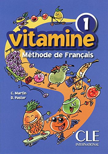 Download Vitamine - Niveau 1 - Livre de l'élève Download Vitamine - Niveau 1 - Livre de l'élève