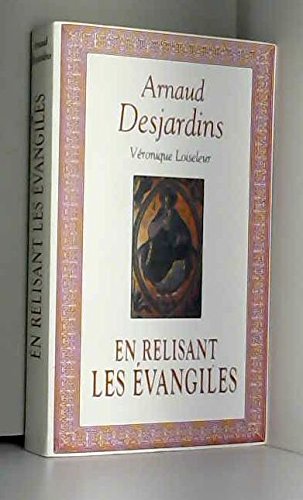 En relisant les Évangiles En relisant les Évangiles