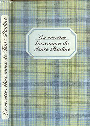 Download Les Recettes Gasconnes de Tante Pauline Download Les Recettes Gasconnes de Tante Pauline