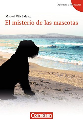 ¡Apúntate a la lectura!: A1+ - El misterio de las mascotas: Lektüre. Passend zu ¡Apúntate! - Band 1