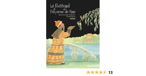 Amazon Fr Le Rossignol Et L Empereur De Chine Andersen Hans Christian Vainio Pirkko Livres Amazon Fr Le Rossignol Et L Empereur De Chine Andersen Hans Christian Vainio Pirkko Livres