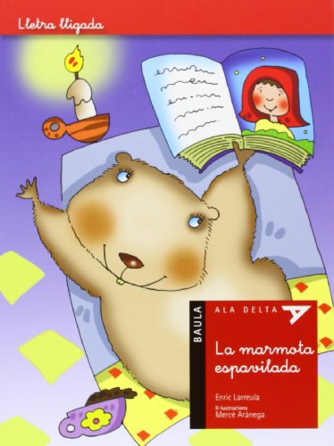 La marmota espavilada (ala delta serie lletra lligada)