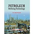 Petroleum Refining Technology [Perfect Paperback]